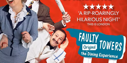 Faulty Towers, The Dining Experience SCOTTISH TOUR