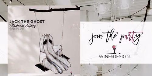 4 SEATS LEFT! Jack the Ghost Stained Glass Workshop | Wine & Design