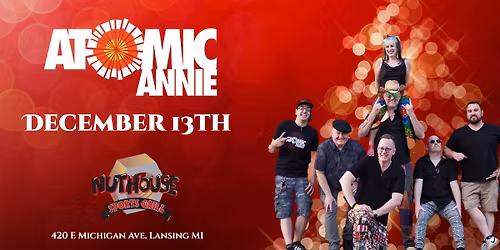 Atomic Annie @Nuthouse Sports Grill