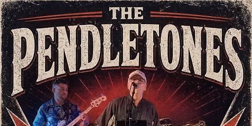 The Pendletones at The Moose