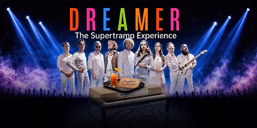 Dreamer - The Supertramp Experience in Lindsay