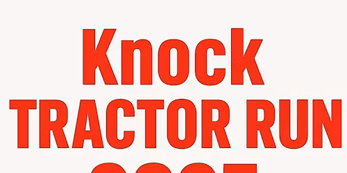 Knock Tractor Run 30th November 2025