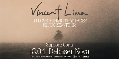Vincent Lima | Support: Coria | Debaser Nova