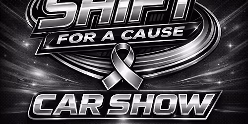 Shift For A Cause Car Show