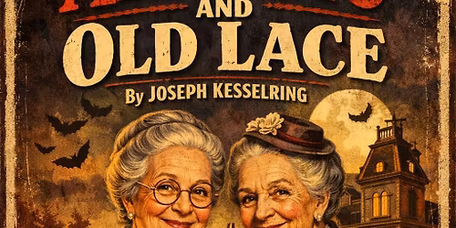 Arsenic and Old Lace Live at Watson's Mystery Cafe & Spirits (OPENING NIGHT!)