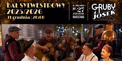 Premierowy Bal Sylwestrowy w Grubym Josku!