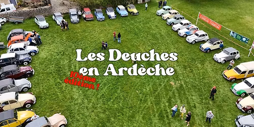 Les Deuches en Ard\u00e8che - 10\u00e8me \u00e9dition !
