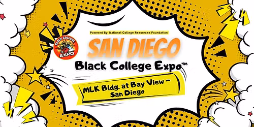 SDCOE Presents 10th Annual San Diego Black College Expo\u2122-FREE
