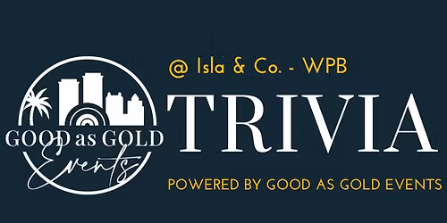 TRIVIA at Isla & Co. - WPB