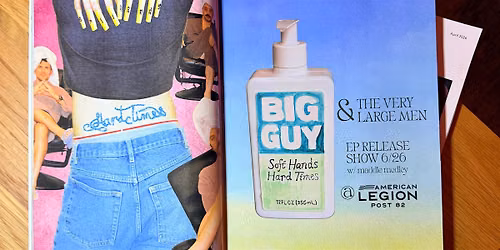 Big Guy & The Very Large Men 'soft hands, hard times' EP Release Show