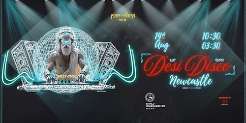 \ud83e\udea9 DESI DISCO - NEWCASTLE \ud83e\udea9