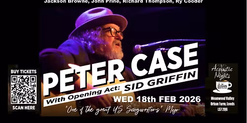 PETER CASE support Sid Griffin in concert | The Barn Coffee Shop Leeds |18 2 26
