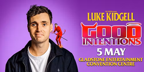 Luke Kidgell - Good Intentions