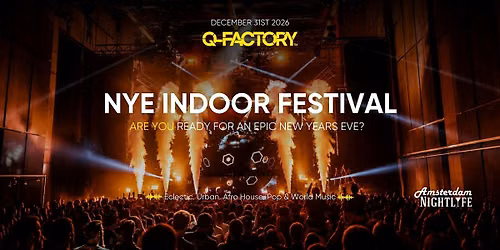 Amsterdam Nightlife NYE Festival at Q-factory