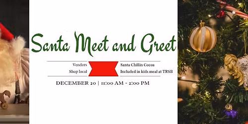 Santa Meet and Greet!