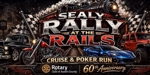 Sealy Rally at the Rails Cruise & Poker Run