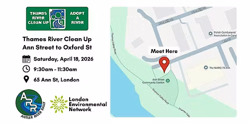Thames River Clean Up | Antler River Rally: Ann St To Oxford St