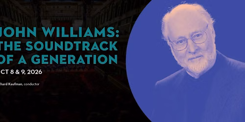 Nashville Symphony - John Williams The soundtrack of a generation at Schermerhorn Symphony Center