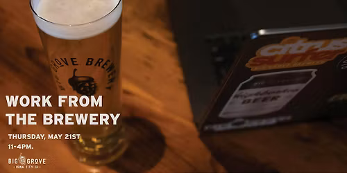 Work From The Brewery | Iowa City