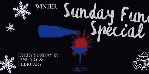 Sunday Funday Special