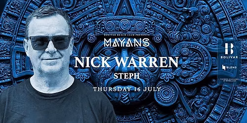 Mayans w\/ Nick Warren I Thu July 16