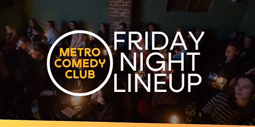 The Friday Night LineUp - 10th July
