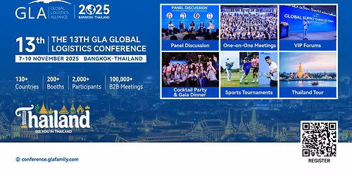 THE 13TH GLA GLOBAL LOGISTICS CONFERENCE