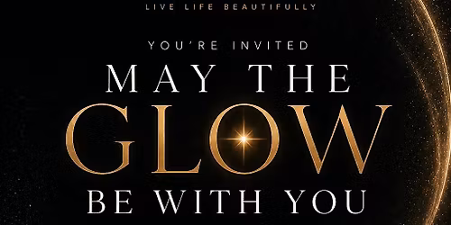 May the Glow be with you