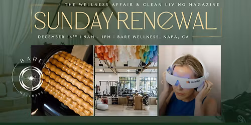 Sunday Renewal for Clean Living Founder's Retreat at Bare Wellness in Napa