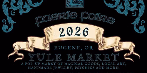 Faerie Faire: Yule Market 2026
