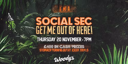 I'm A Social Sec... Get Me Out Of Here!