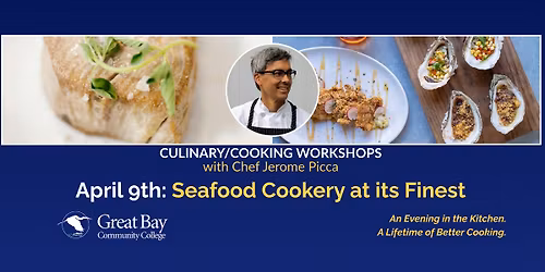 Culinary Workshop Series: Seafood Cookery at Its Finest with Chef Jerome Picca