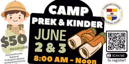Camp Preschool & Camp Kindergarten - OPEN TO ALL!
