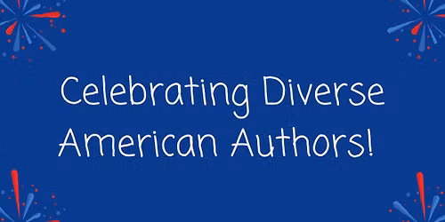 Celebrating Diverse American Authors!