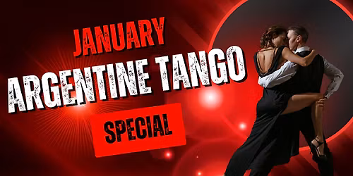 January Argentine Tango Special