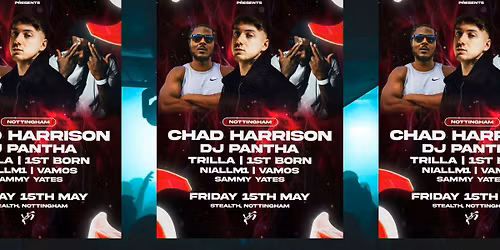 Substance Nottingham w\/ Chad Harrison, DJ Pantha, Trilla &amp; More