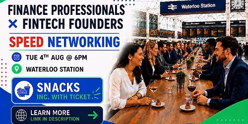 Finance Professionals \u00d7 FinTech Founders Speed Networking