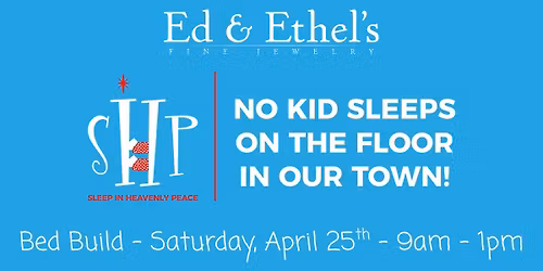 Build 50 Beds for Local Kids | Sleep in Heavenly Peace Bed Build