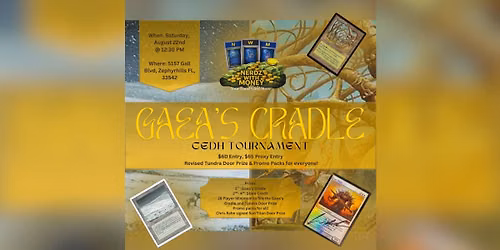 GAEA\u2019S CRADLE | TUNDRA | SIGNED SUN TITAN | AUGUST CEDH Tournament at Nerdz With Money!