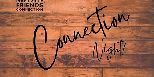 MFC Connection Night!