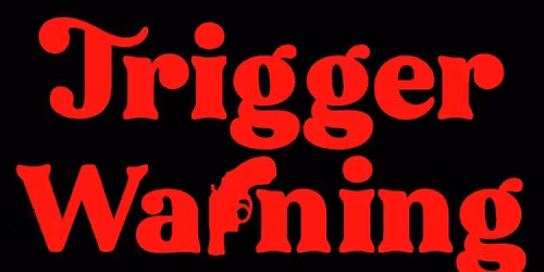 Trigger Warning Rotterdam