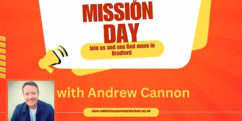 Missionn day with Andrew Cannon 
