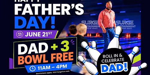 Dad + 3 Bowl FREE!\ud83c\udfb3