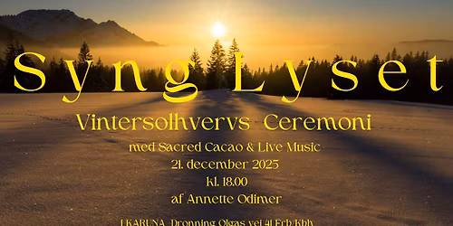 SYNG LYSET -Winter Solstice Ceremony