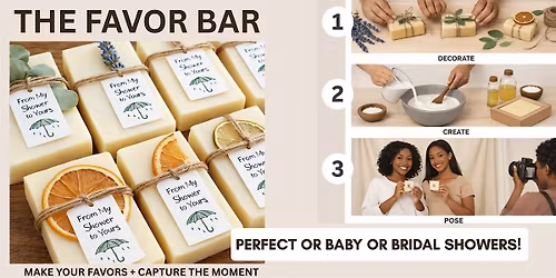 DIY Favor Bar Workshop + Photo Experience | Baby & Bridal Shower Activity