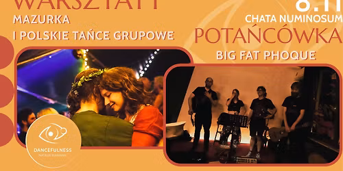 Warsztaty (z Natali\u0105) i i pota\u0144c\u00f3wka (z Big Fat Phoque)