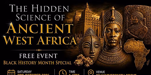 THE HIDDEN SCIENCE OF ANCIENT WEST AFRICA