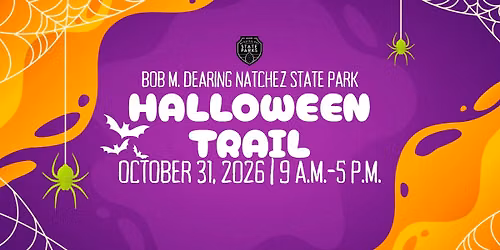 Bob M. Dearing Natchez State Park Halloween Trail Walk