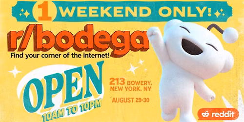 r\/bodega | Reddit Pop-Up