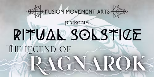 Ritual Solstice; The Legend of Ragnarok